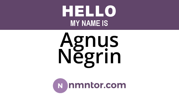 Agnus Negrin