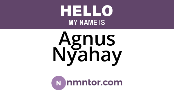 Agnus Nyahay