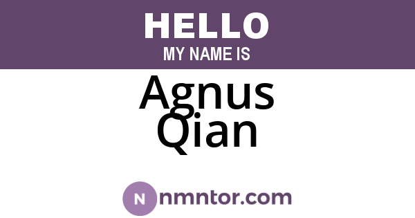 Agnus Qian
