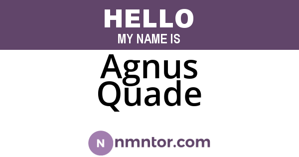 Agnus Quade