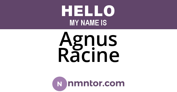 Agnus Racine