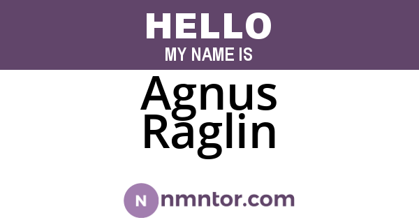 Agnus Raglin