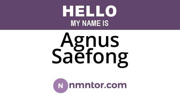 Agnus Saefong