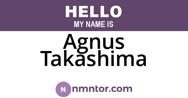 Agnus Takashima