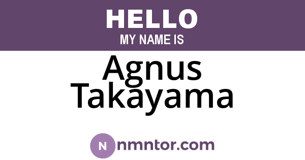 Agnus Takayama