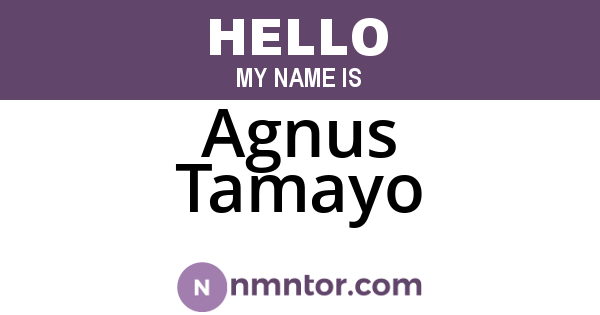 Agnus Tamayo
