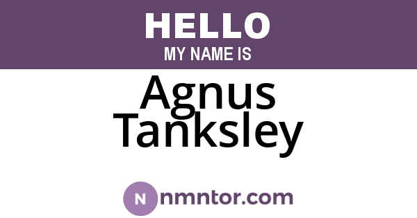 Agnus Tanksley