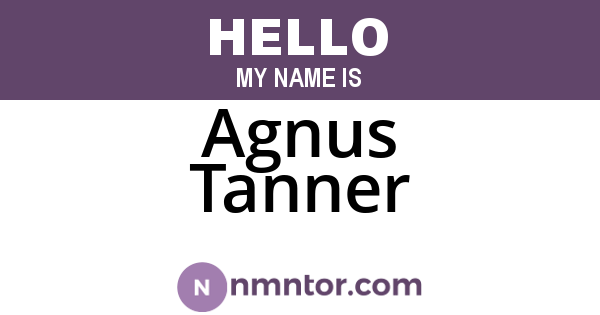 Agnus Tanner