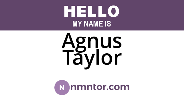 Agnus Taylor