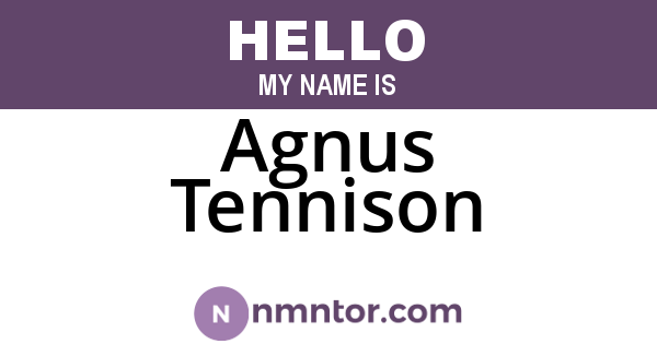 Agnus Tennison