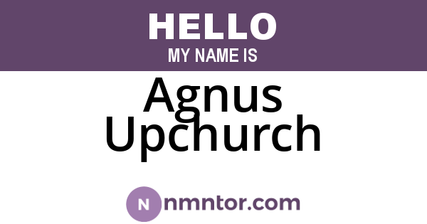 Agnus Upchurch