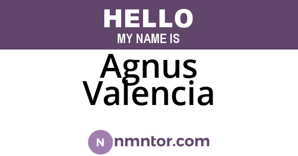 Agnus Valencia