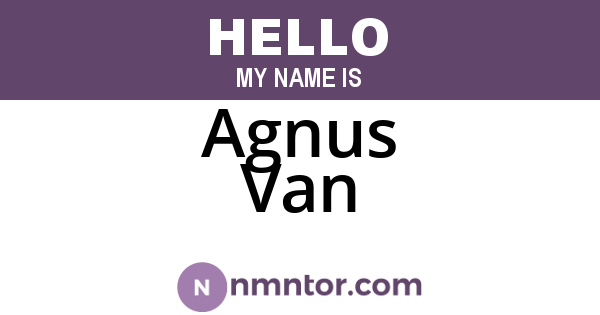 Agnus Van