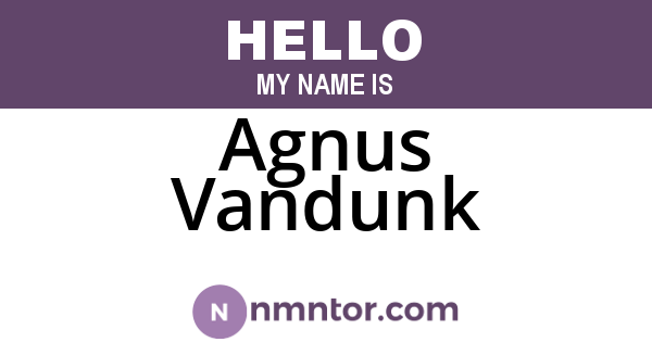 Agnus Vandunk