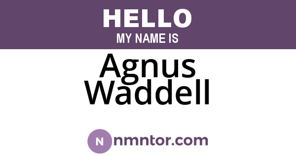 Agnus Waddell