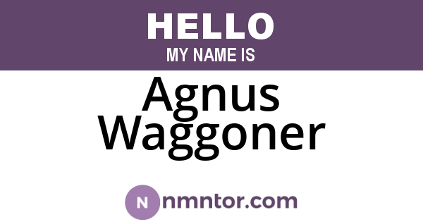 Agnus Waggoner
