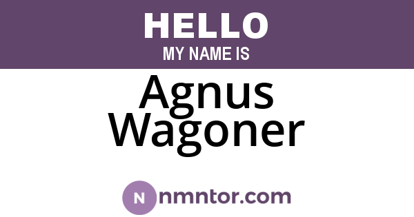 Agnus Wagoner