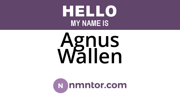 Agnus Wallen
