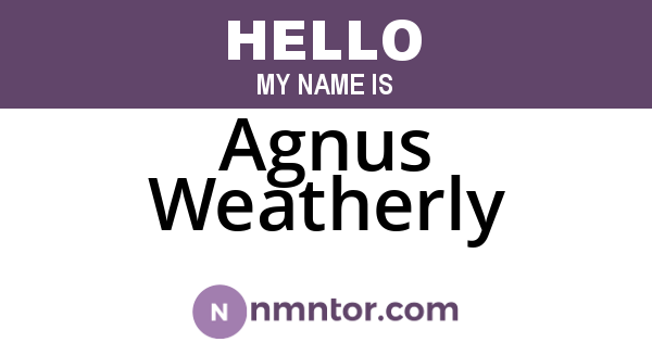 Agnus Weatherly