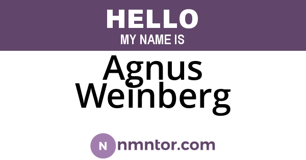 Agnus Weinberg