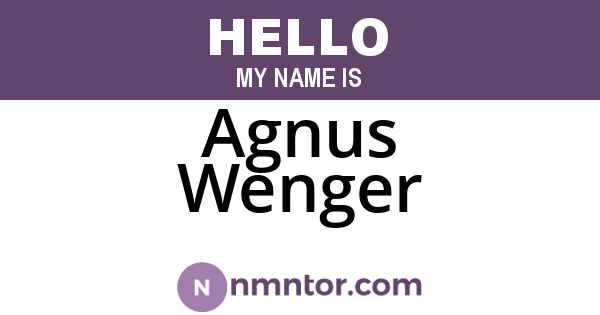 Agnus Wenger