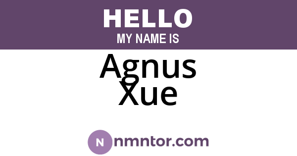 Agnus Xue