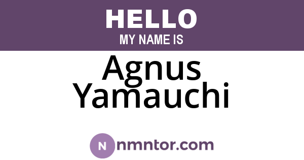 Agnus Yamauchi