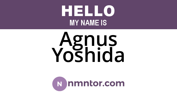 Agnus Yoshida