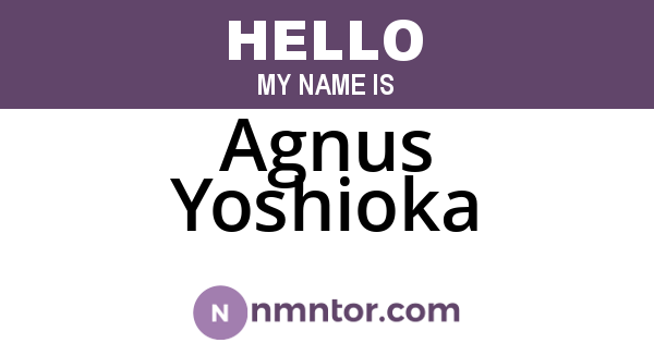 Agnus Yoshioka