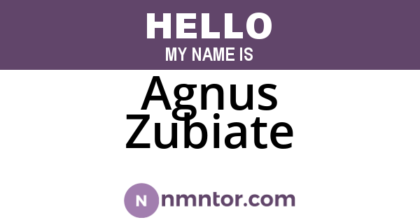 Agnus Zubiate