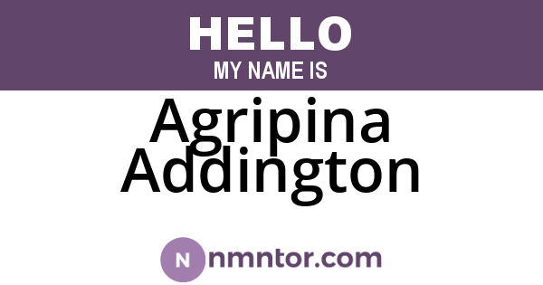 Agripina Addington