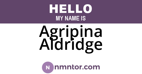 Agripina Aldridge