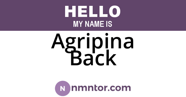 Agripina Back