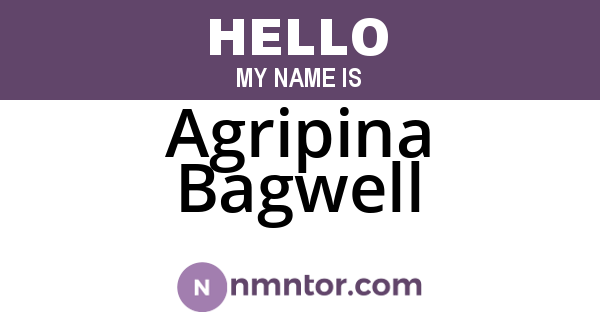 Agripina Bagwell