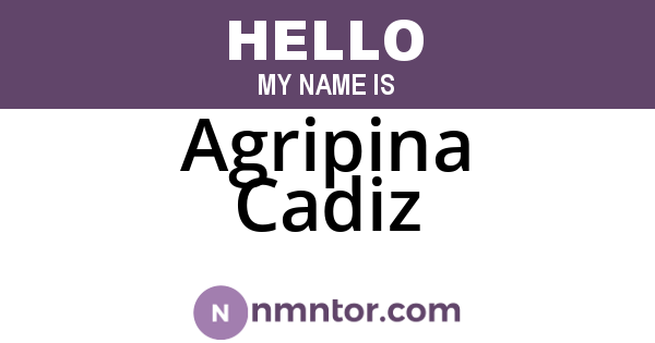 Agripina Cadiz