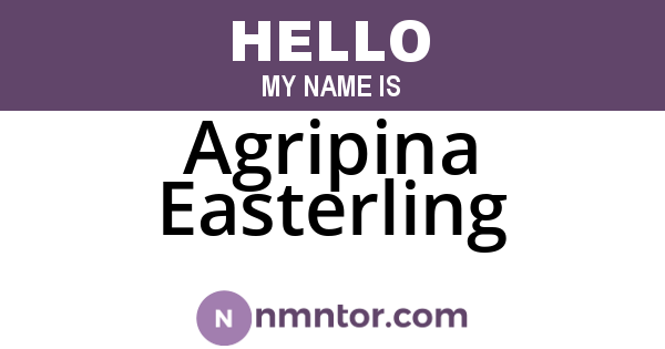 Agripina Easterling