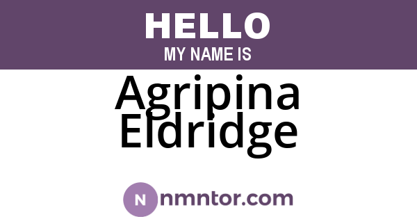 Agripina Eldridge