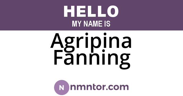 Agripina Fanning