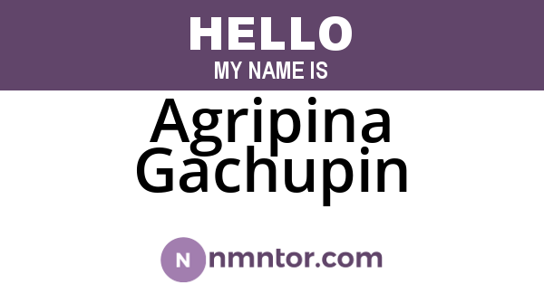 Agripina Gachupin