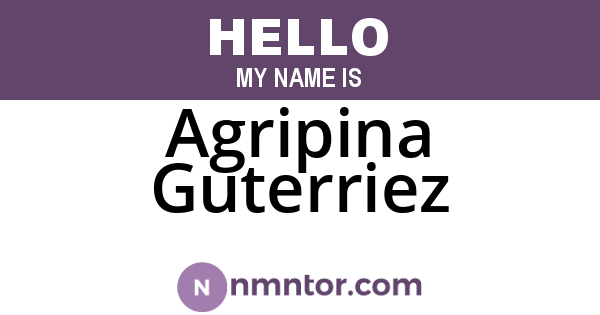 Agripina Guterriez