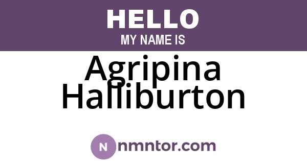 Agripina Halliburton