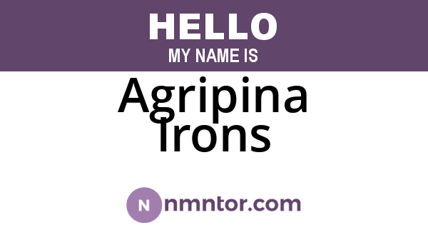 Agripina Irons