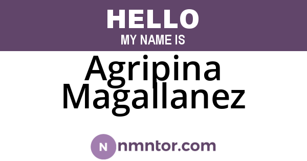 Agripina Magallanez
