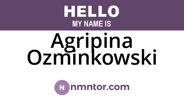 Agripina Ozminkowski