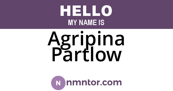 Agripina Partlow