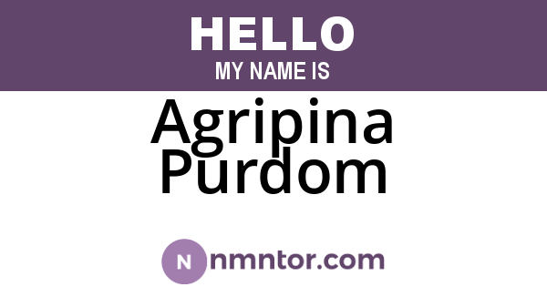 Agripina Purdom