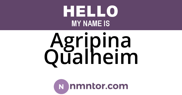 Agripina Qualheim