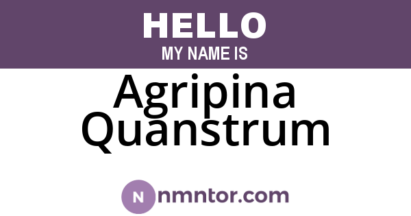 Agripina Quanstrum
