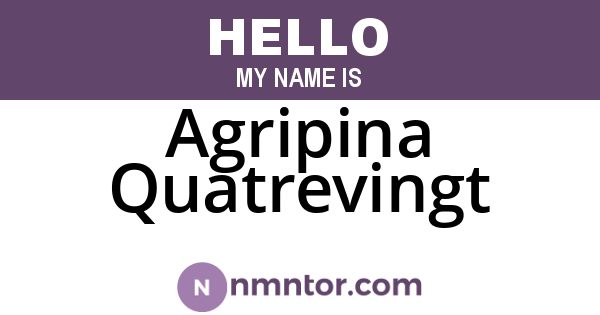 Agripina Quatrevingt