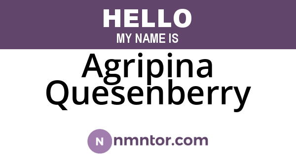 Agripina Quesenberry